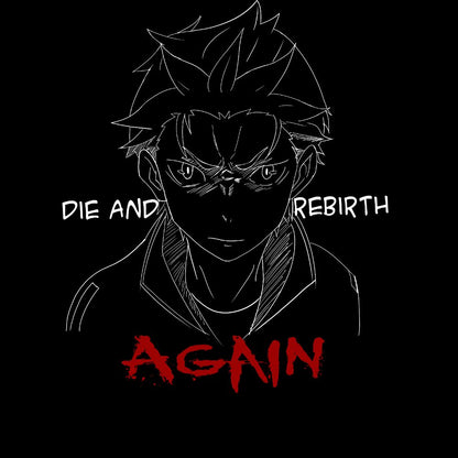 T-shirt "Dead and Rebirth Again" de Re:Zero (Art by Us)